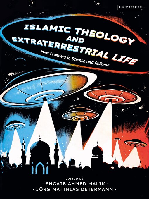 Title details for Islamic Theology and Extraterrestrial Life by Jörg Matthias Determann - Available
